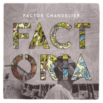 FACTOR CHANDELIER | FACTORIA | VINYL RECORD (LP)