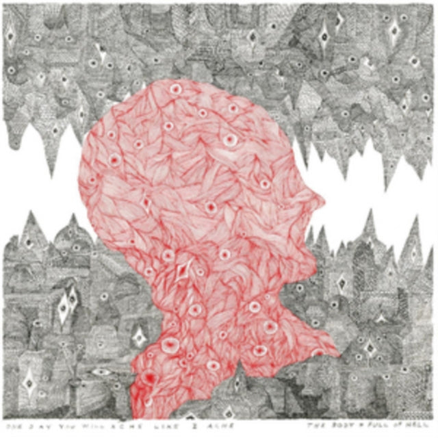 BODY & FULL OF HELL | ONE DAY YOU WILL ACHE LIKE I ACHE | VINYL RECORD (LP)