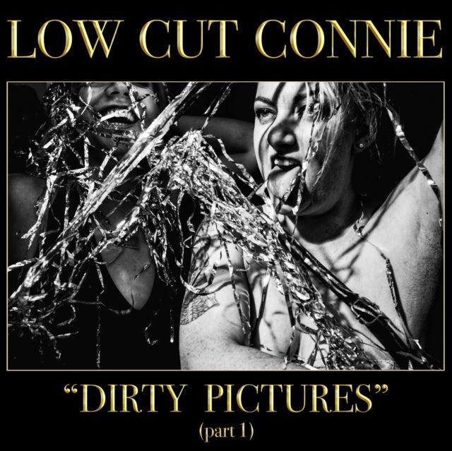 LOW CUT CONNIE | DIRTY PICTURES (PART 1) | VINYL RECORD (LP)