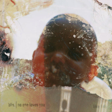 BLIS. | NO ONE LOVES YOU | VINYL RECORD (LP)