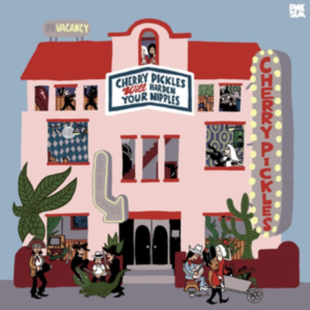 CHERRY PICKLES | CHERRY PICKLES WILL HARDEN YOUR NIPPLES | VINYL RECORD (LP)