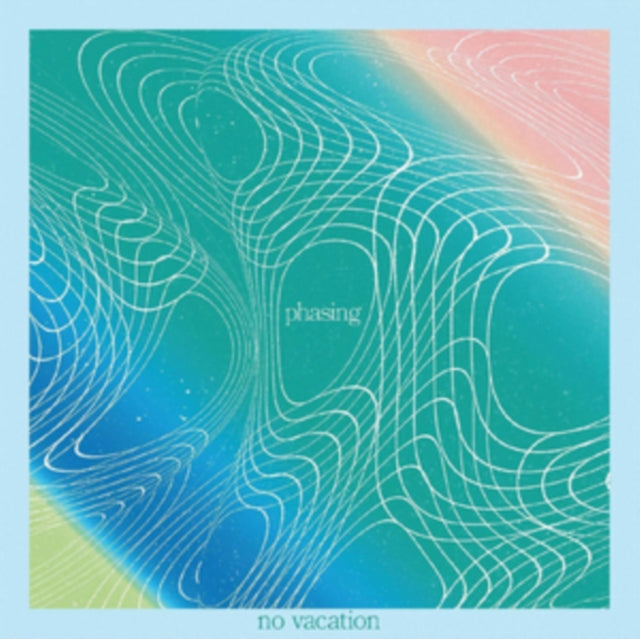 NO VACATION | PHASING (DL CARD) | 12IN VINYL