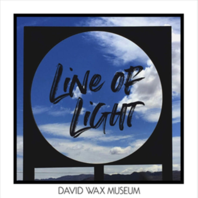 DAVID WAX MUSEUM | LINE OF LIGHT (DL CARD/180G) | 12IN VINYL