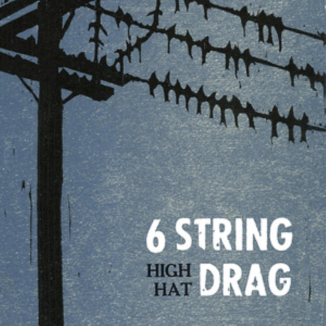 6 STRING DRAG | HIGH HAT (REISSUE) | VINYL RECORD (LP)