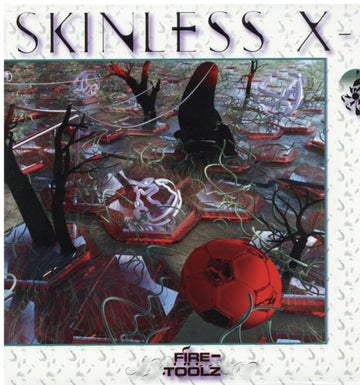 FIRE-TOOLZ | SKINLESS X-1 | VINYL RECORD (LP)
