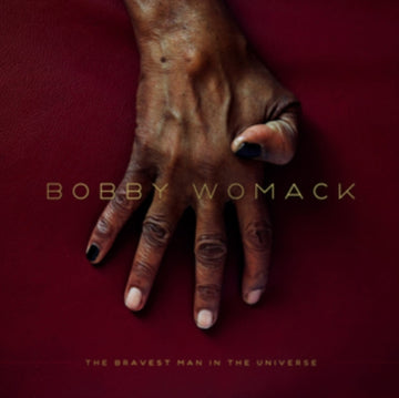 WOMACK, BOBBY | BRAVEST MAN IN THE UNIVERSE | VINYL RECORD (LP)