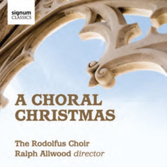 CHORAL | CHORAL CHRISTMAS WITH THE RODOLFUS CHOIR | CD