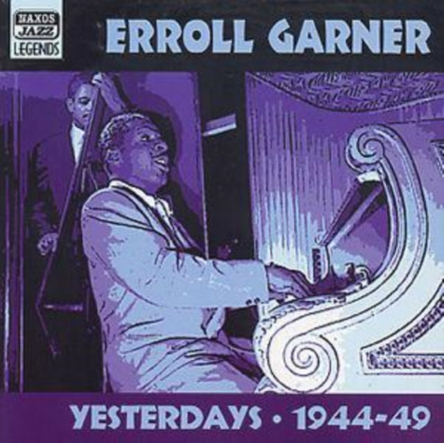 GARNER, ERROLL | YESTERDAYS | CD