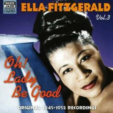 FITZGERALD, ELLA | OH LADY BE GOOD | CD