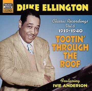 ELLINGTON, DUKE | TOOTIN' THROUGH THE ROOF | CD