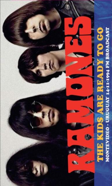 RAMONES | KIDS ARE READY TO GO: MONTEVIDEO, URUGUAY 14-11-1994 FM BROADCAST | MUSIC CASSETTE