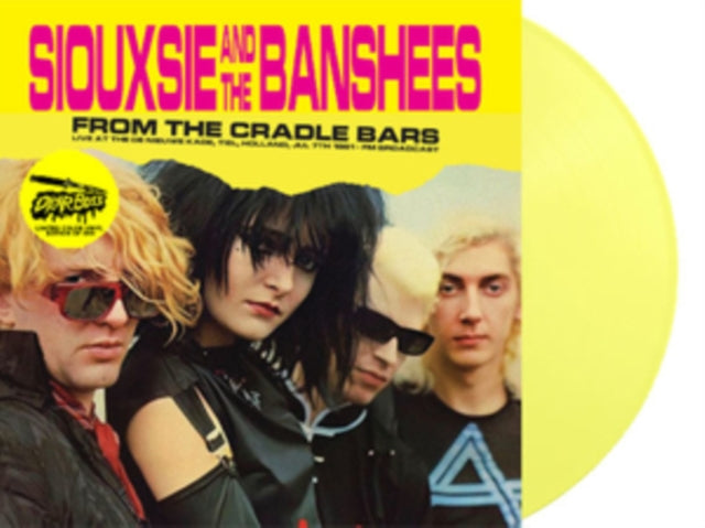 SIOUXSIE & THE BANSHEES | FROM THE CRADLE BARS: LIVE AT THE DE NIEUWE KADE, TIEL, HOLLAND, JUL 7TH 1981 (YELLOW VINYL) | VINYL RECORD (LP)