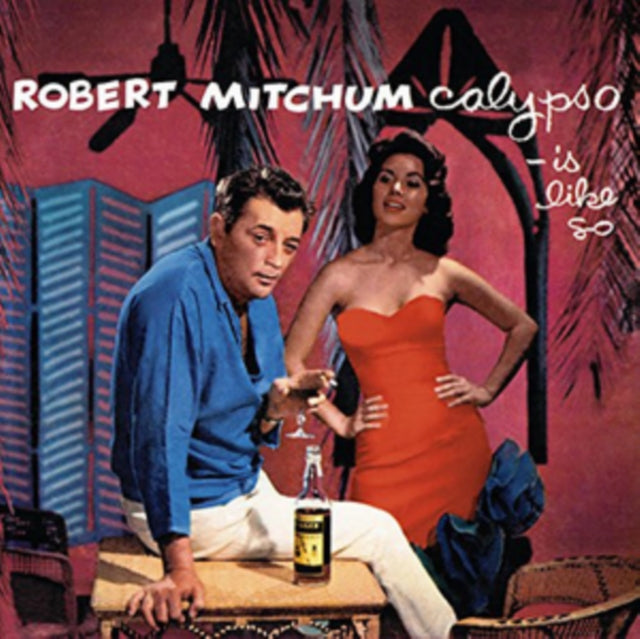 MITCHUM, ROBERT | CALYPSO - IS LIKE SO (180G/DL CARD) | VINYL RECORD (LP)