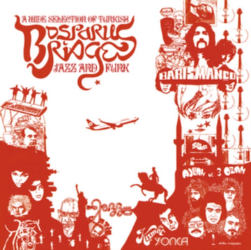 BOSPORUS BRIDGES - A WIDE SELECTION OF TURKISH JAZZ & FUNK 1968-1978 | VINYL RECORD (LP)