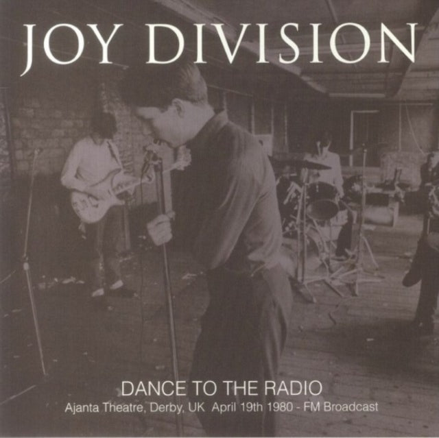 JOY DIVISION | DANCE TO THE RADIO: AJANTA THEATRE, DERBY | VINYL RECORD (LP)