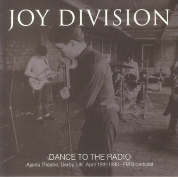 JOY DIVISION | DANCE TO THE RADIO: AJANTA THEATRE, DERBY | VINYL RECORD (LP)