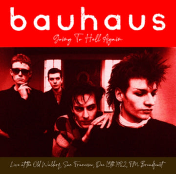 GOING TO HELL AGAIN: LIVE AT THE OLD WALDORF, SAN FRANCISCO, DEC 15TH 1982 - FM BROADCAST | VINYL RECORD (LP)