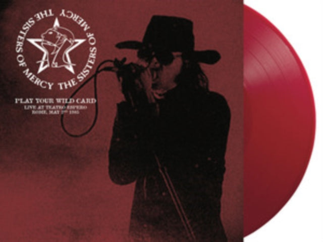 SISTERS OF MERCY | PLAY YOUR WILD CARD: LIVE AT TEATRO ESPERO, ROME, MAY 2ND 1985 (RED VINYL) | VINYL RECORD (LP)