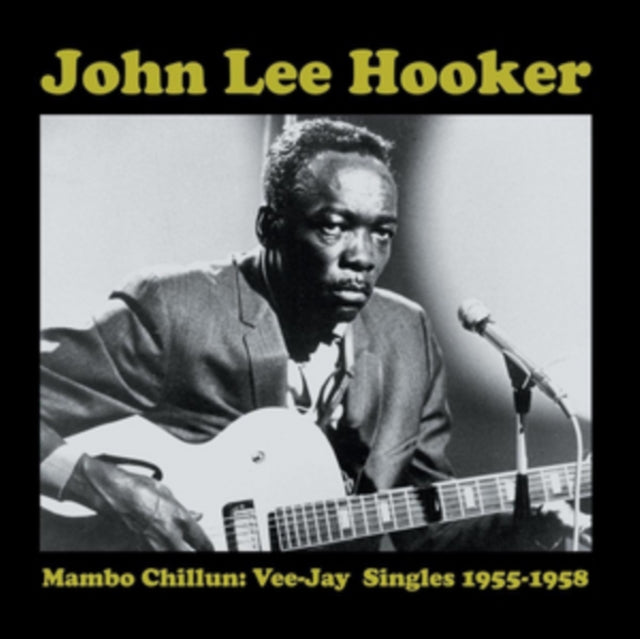 HOOKER, JOHN LEE | MAMBO CHILLUN: VEE-JAY SINGLES 1955-1958 | VINYL RECORD (LP)