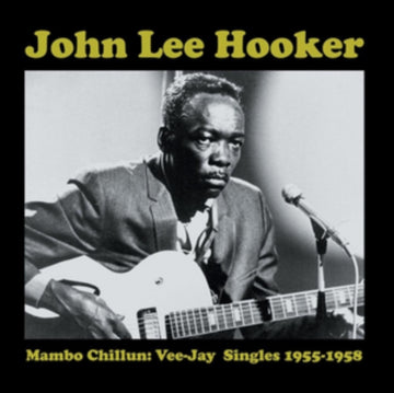 HOOKER, JOHN LEE | MAMBO CHILLUN: VEE-JAY SINGLES 1955-1958 | VINYL RECORD (LP)