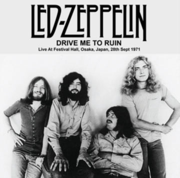 DRIVE ME TO RUIN: LIVE AT FESTIVAL HALL. OSAKA. JAPAN. 28TH SEPT 1971 - FM BROADCAST | VINYL RECORD (LP)