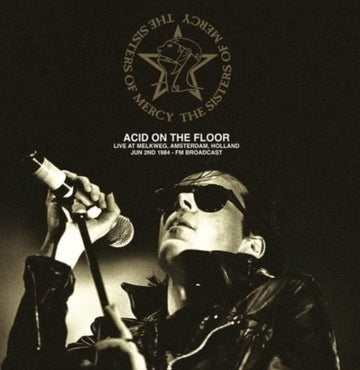 SISTERS OF MERCY | ACID ON THE FLOOR: LIVE AT MELKWEG, AMSTERDAM, HOLLAND | VINYL RECORD (LP)
