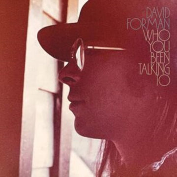 WHO YOU BEEN TALKING TO | VINYL RECORD (LP)