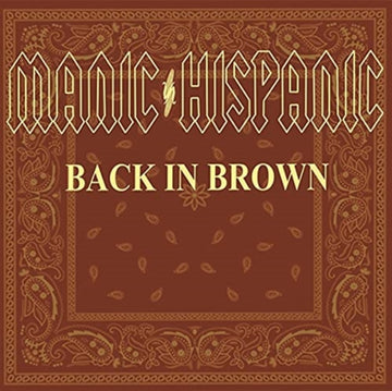 MANIC HISPANIC | BACK IN BROWN | VINYL RECORD (LP)