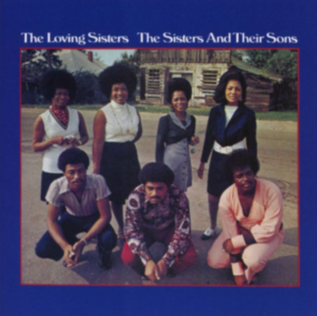 LOVING SISTERS | SISTERS & THEIR SONS | VINYL RECORD (LP)