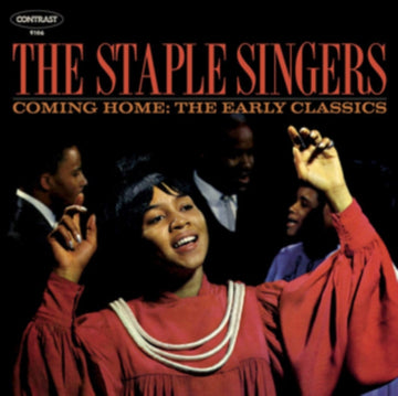 STAPLE SINGERS | COMING HOME: THE EARLY CLASSICS | VINYL RECORD (LP)