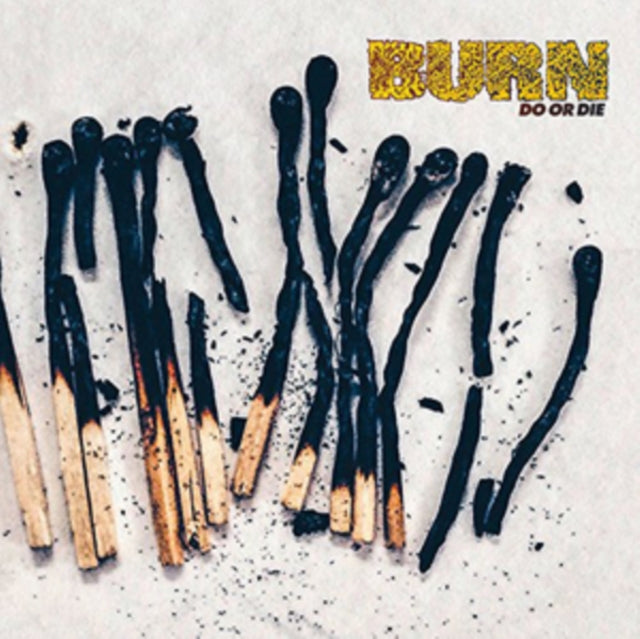 BURN | DO OR DIE | VINYL RECORD (LP)