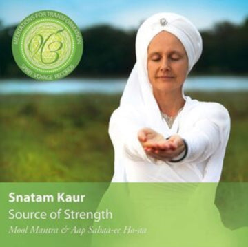 KAUR, SNATAM | SOURCE OF STRENGTH: MEDITATIONS FOR TRANSFORMATION | CD