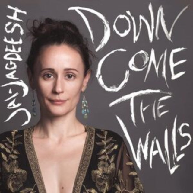 JAGDEESH, JAI | DOWN COME THE WALLS | CD