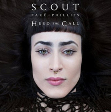 PARE-PHILLIPS, SCOUT | HEED THE CALL | VINYL RECORD (LP)
