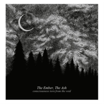 EMBER THE ASH | CONSCIOUSNESS TORN FROM THE VOID | VINYL RECORD (LP)