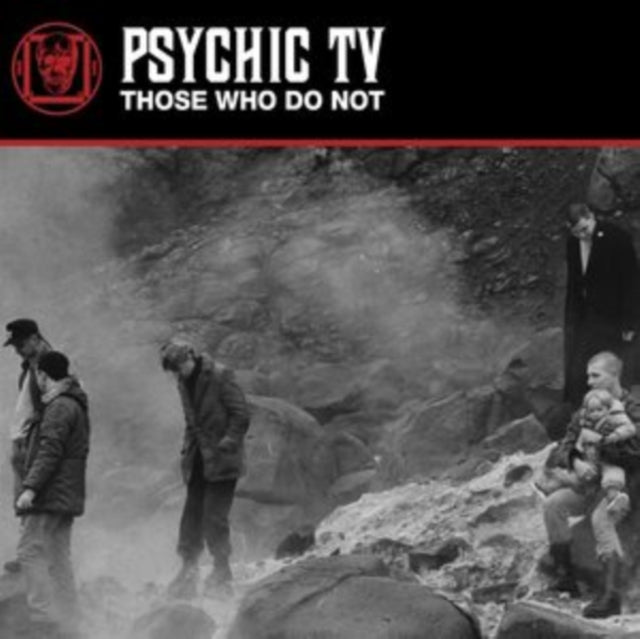 PSYCHIC TV | THOSE WHO DO NOT (2LP) | VINYL RECORD (LP)