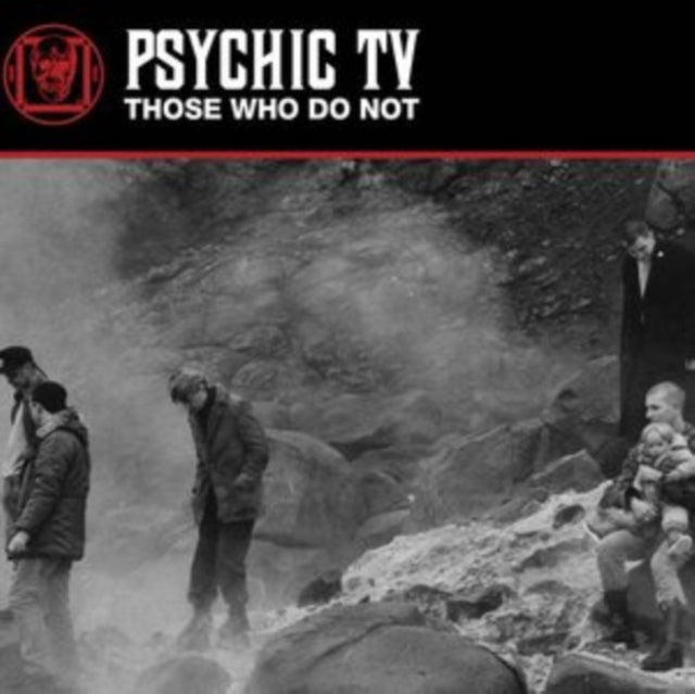 PSYCHIC TV | THOSE WHO DO NOT (WHITE VINYL/2LP/180G) | VINYL RECORD (LP)
