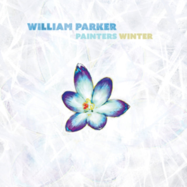 PARKER, WILLIAM | PAINTERS WINTER | VINYL RECORD (LP)