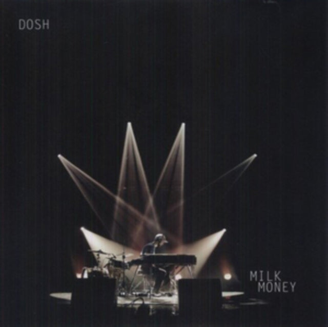 DOSH | MILK MONEY (WHITE VINYL/DL CARD) | VINYL RECORD (LP)