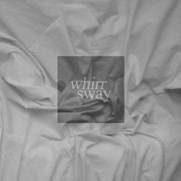 WHIRR | SWAY | CD