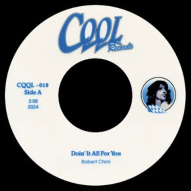 CHINI, ROBERT | DOIN' IT ALL FOR YOU B/W EVERLASTING LOVE | 7IN VINYL