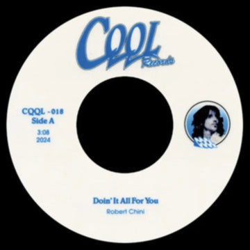 CHINI, ROBERT | DOIN' IT ALL FOR YOU B/W EVERLASTING LOVE | 7IN VINYL