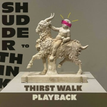 THIRST WALK | 7IN VINYL
