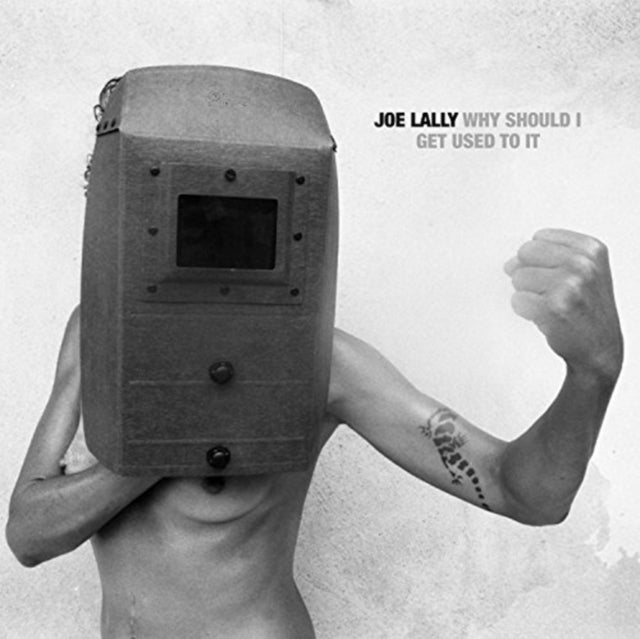 JOE LALLY | WHY SHOULD I GET USED TO IT | VINYL RECORD (LP)