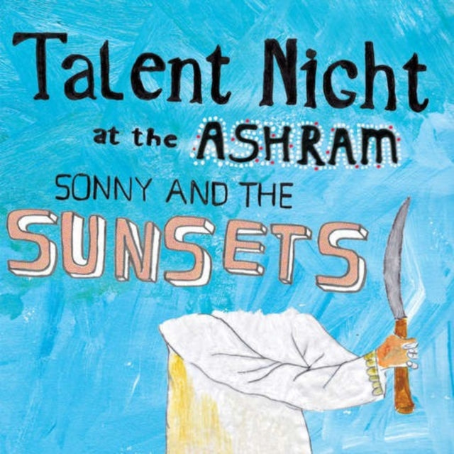 SONNY & THE SUN | TALENT NIGHT AT THE ASHRAM | VINYL RECORD (LP)