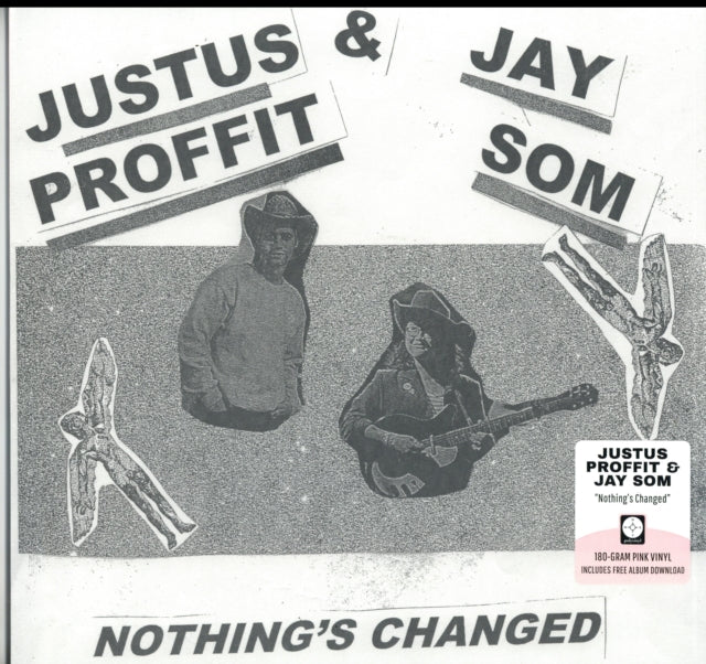 PROFFIT, JUSTUS & JAY SOM | NOTHING'S CHANGED | VINYL RECORD (LP)