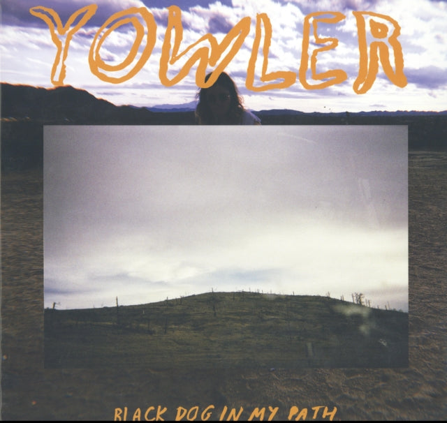 YOWLER | BLACK DOG IN MY PATH | VINYL RECORD (LP)