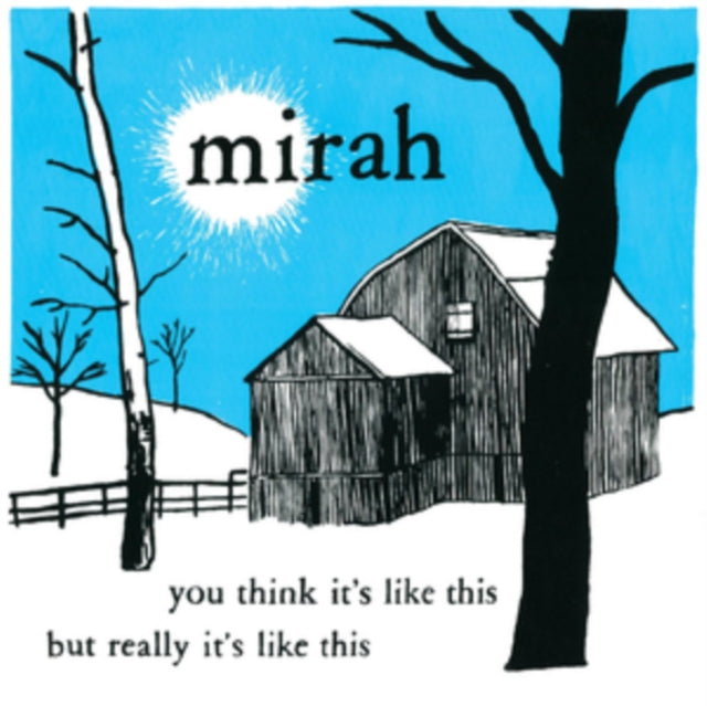 MIRAH | YOU THINK IT'S LIKE THIS BUT REALLY IT'S LIKE THIS (20 YEAR ANNIVERSARY REISSUE) (2LP/DL CARD) | VINYL RECORD (LP)