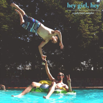 HEY GIRL HEY: POLYVINYL SAMPLER | VINYL RECORD (LP)