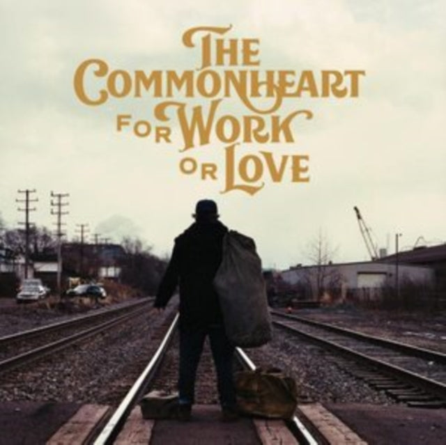 COMMONHEART | FOR WORK OR LOVE | VINYL RECORD (LP)